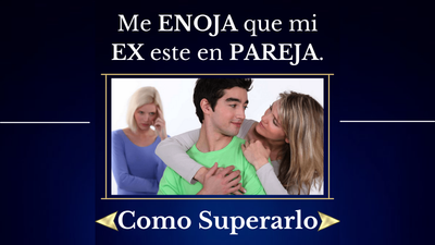 Cómo aceptar que tu ex tiene pareja