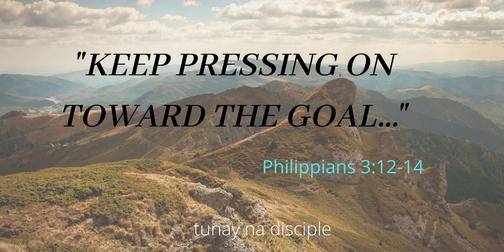 PRESSING ON TOWARD THE GOAL