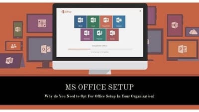Why do You Need to Opt For Office Setup In Your Organization?