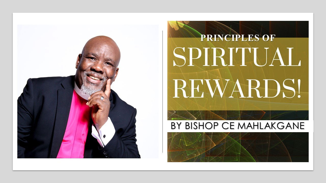 PRINCIPLES OF SPIRITUAL REWARDS