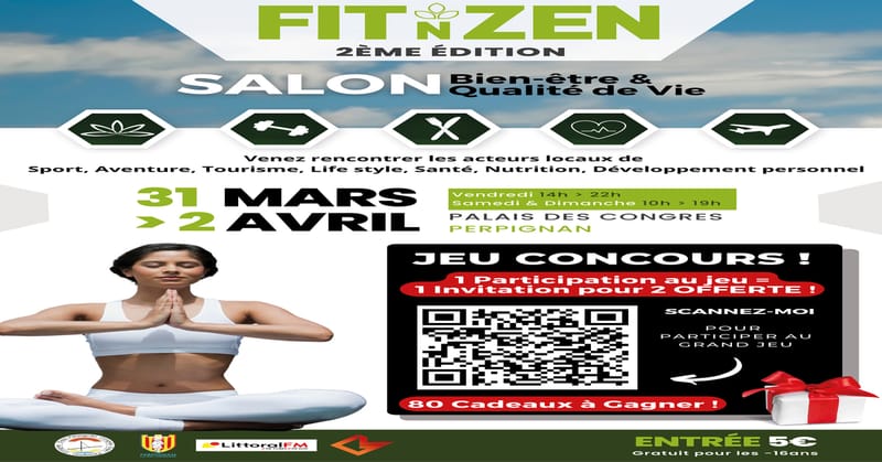 Salon Fit & Zen Du 31 mars au 2 avril 2023 au Palais des congrès de 66000 Perpignan, salle grenat