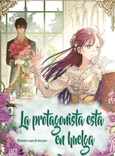 La protagonista esta en huelga.