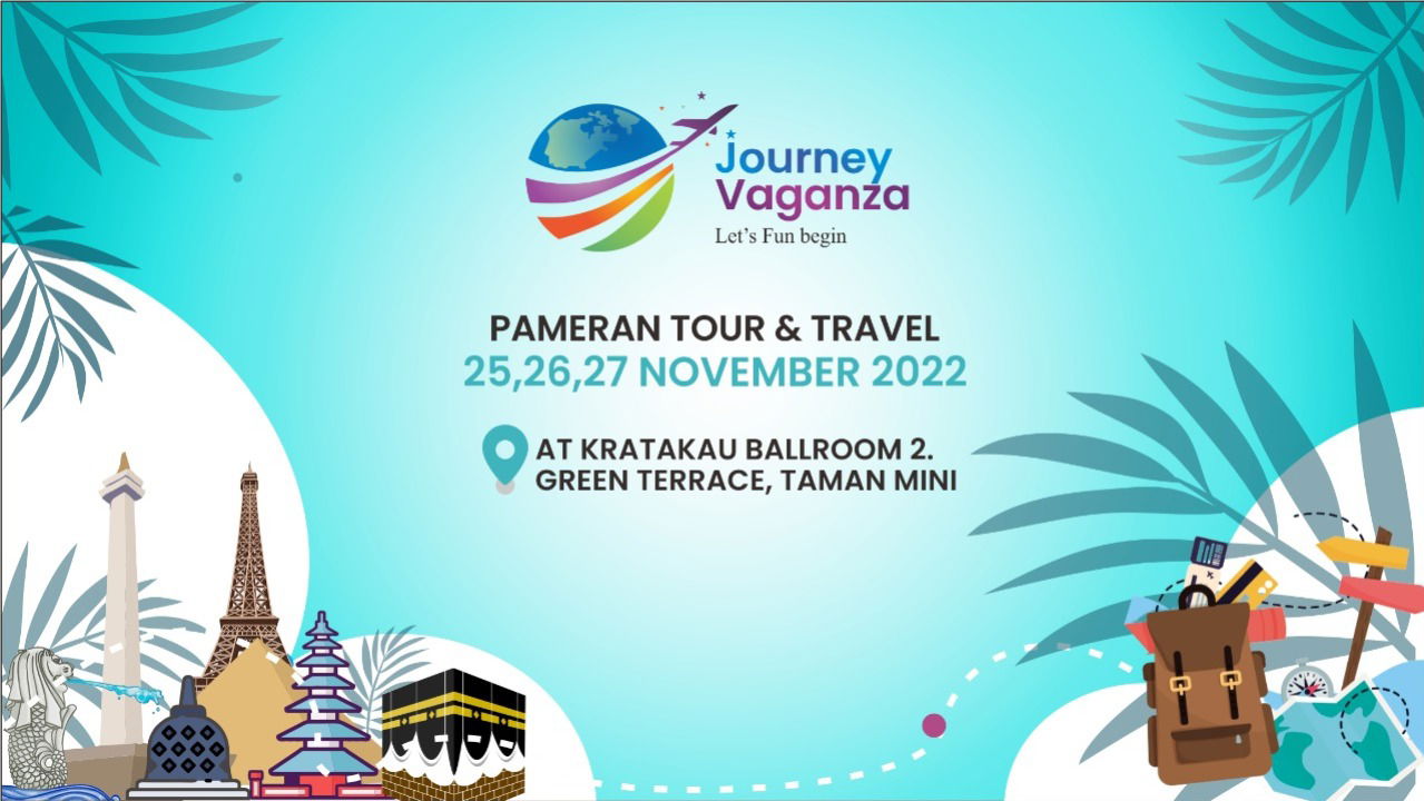 Travel Exebition 25, 26 & 27 Nov 22 at TMII