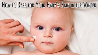 How to Build Baby's Skin Care Routine