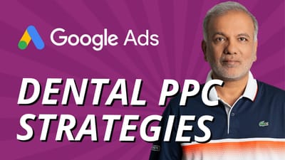 Must-follow strategies to improve your Google ads for dentists