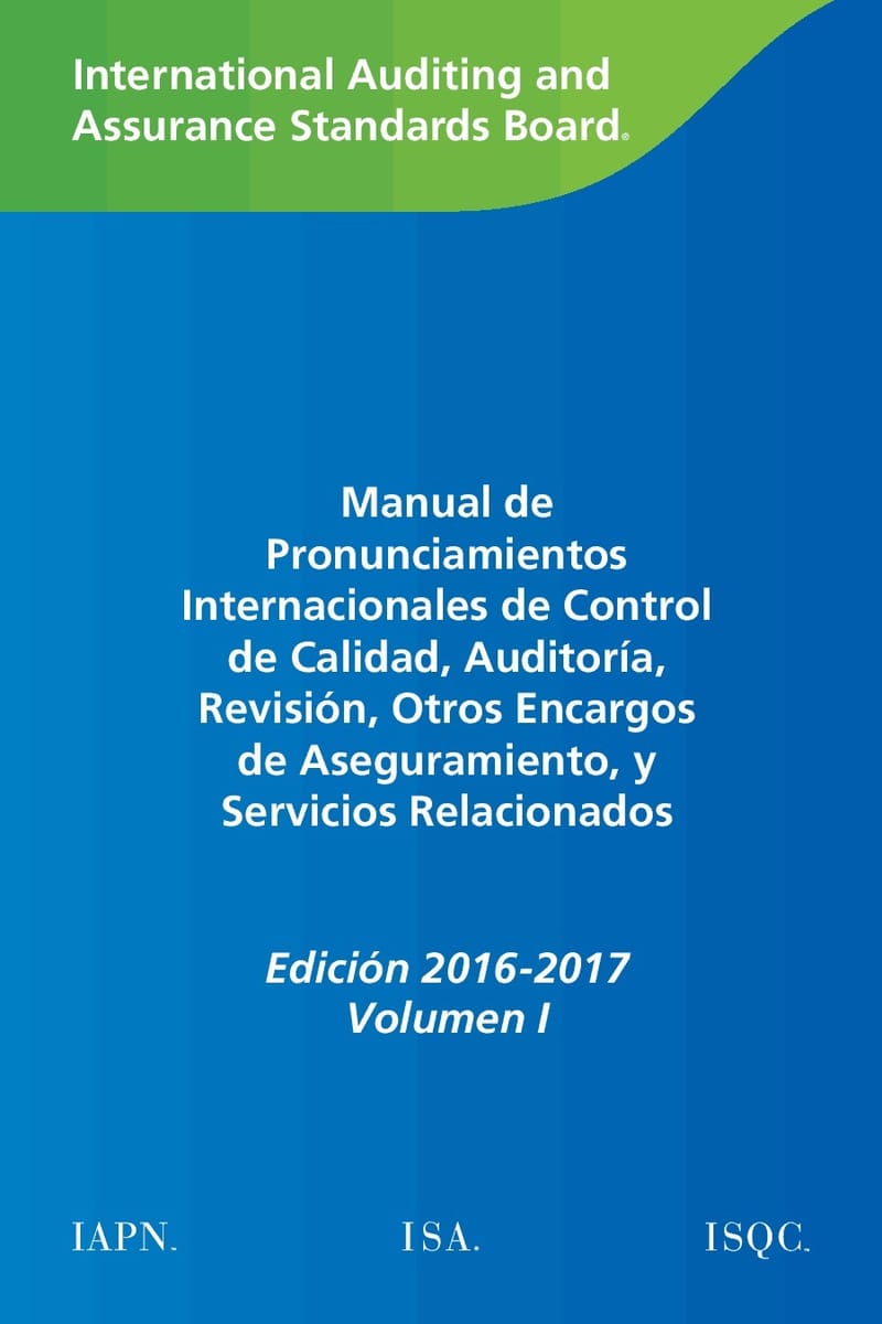 Normas Internacionales de Control de Calidad, Auditoria, Revisión y Otros Encargos de Aseguramiento