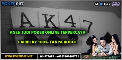 SITUS POKER TERPERCAYA IDN POKER - POKER007
