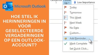 Hoe stel ik herinneringen in voor geselecteerde vergaderingen op een Outlook-account?