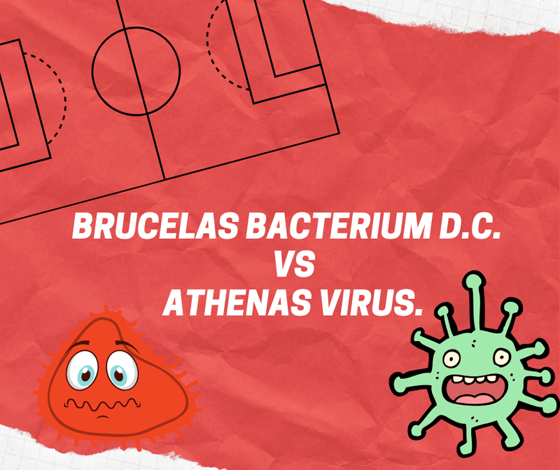 BRUCELAS BACTERIUM D.C. VS ATHENAS VIRUS