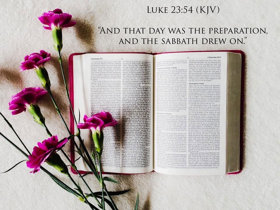The Sixth Day is Preparation Day