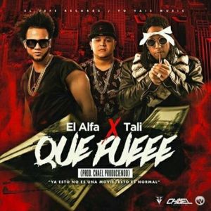 El Alfa El Jefe Ft Tali Goya Que Fue