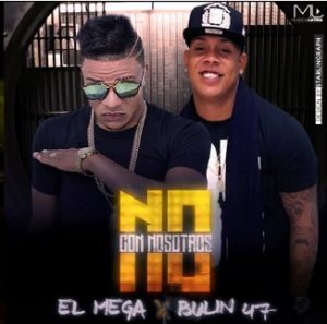 Bulin 47 Ft El Mega - Con Nosotros No