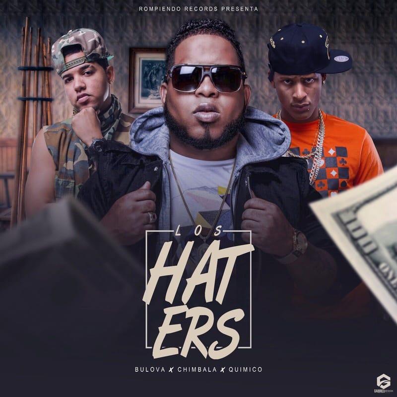 Chimbala Ft Quimico Ultra Mega & Bulova Family - Los Haters