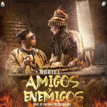 Noriel - Amigos y Enemigos