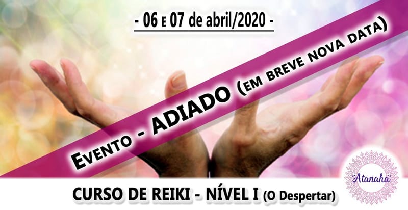 Curso de Reiki Nível I - ADIADO