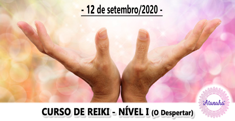 Curso de Reiki Nível I - O Despertar (presencial)