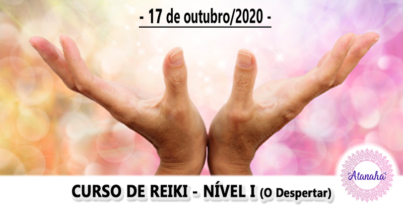 Curso de Reiki Nível I - O Despertar (presencial)