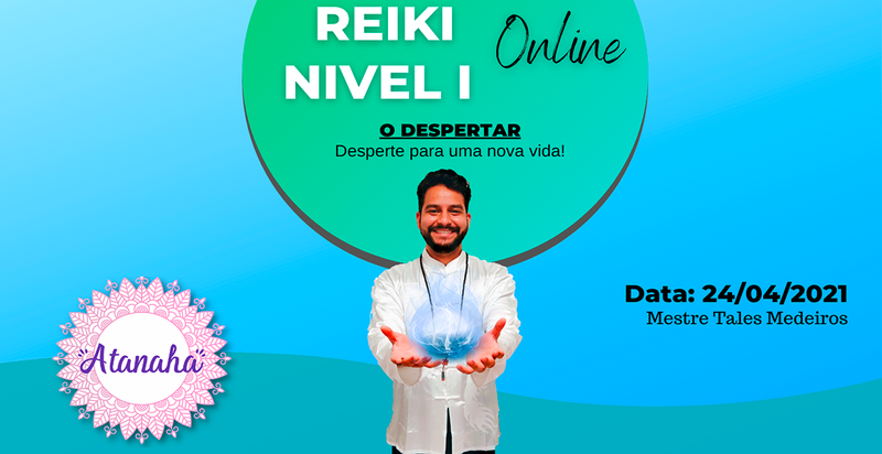 Curso de Reiki Nível I ONLINE - O Despertar