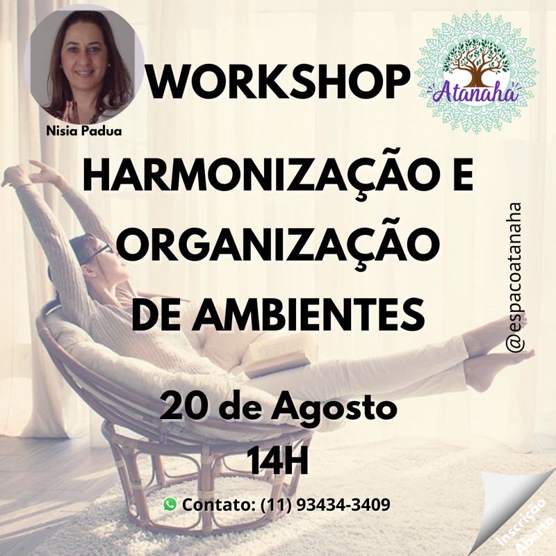 WORKSHOP - HARMONIZAÇÃO E ORGANIZAÇÃO DE AMBIENTES