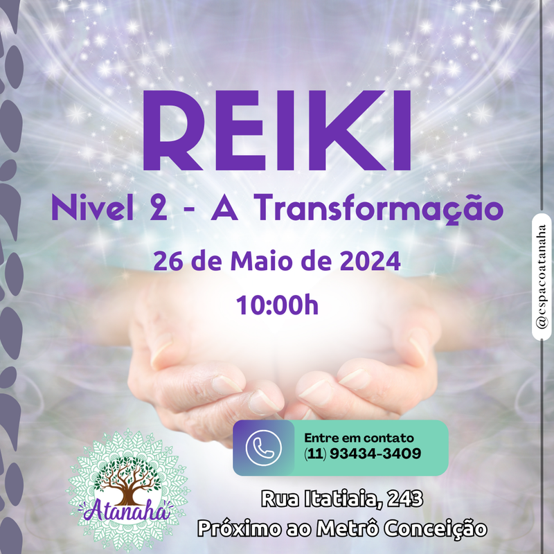 CURSO REIKI 2 - A TRANSFORMAÇÃO