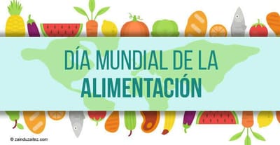 17 De Octubre "Día Mundial De La Alimentación"