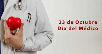 23 De Octubre "Día Del Medico"