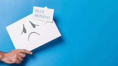 18 de Enero "¡Blue Monday!, El Día Más Triste Del Año"