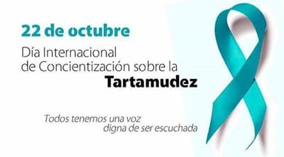 22 De Octubre "Día Internacional De La Tartamudez"