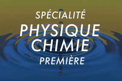 Programme de spécialité Physique chimie de première générale