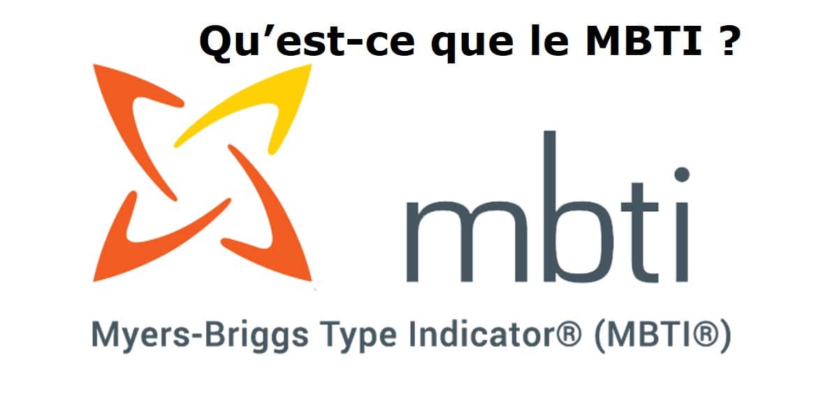 Le MBTI, c'est quoi?