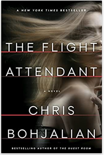 The Flight Attendant by : Chris Bohjalian