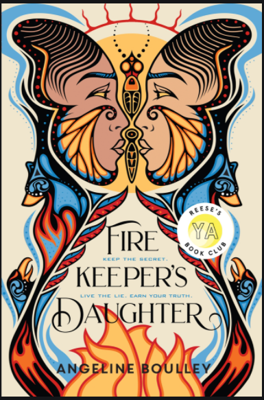 Firekeeper's Daughter by: Angeline Boulley