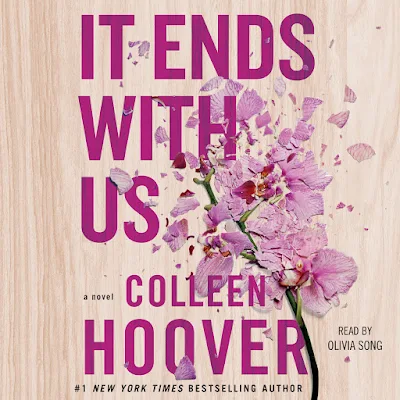 It Ends With Us - Colleen Hoover