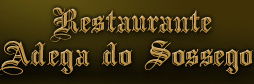 Restaurante Adega do Sossego
