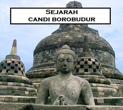 Sejarah Candi Borobudur