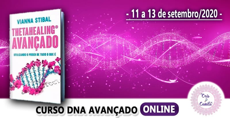 Curso de ThetaHealing® - DNA Avançado ONLINE