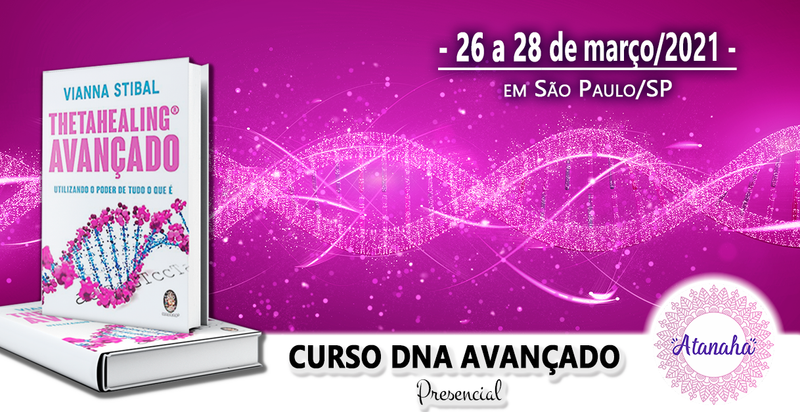 Curso de ThetaHealing® - DNA Avançado (Presencial)