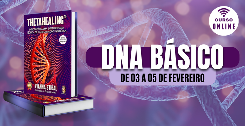 Curso de ThetaHealing® - DNA Básico ONLINE