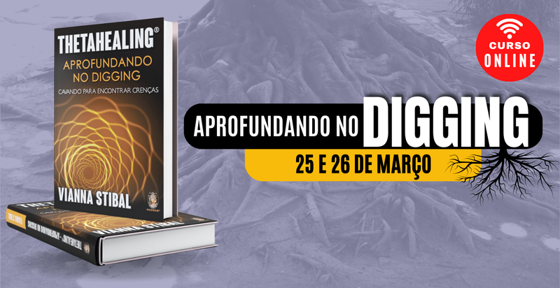 Curso de ThetaHealing® - Aprofundando no Digging ONLINE