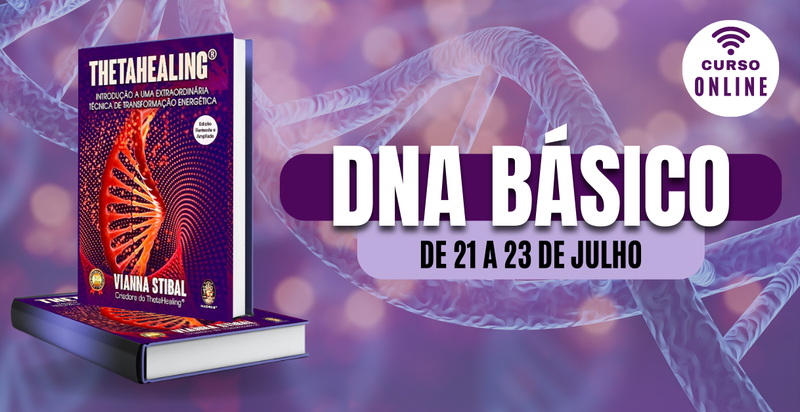 Curso de ThetaHealing® - DNA Básico ONLINE