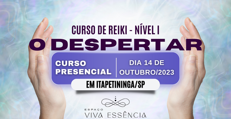Curso de Reiki - Nível I (O Despertar)