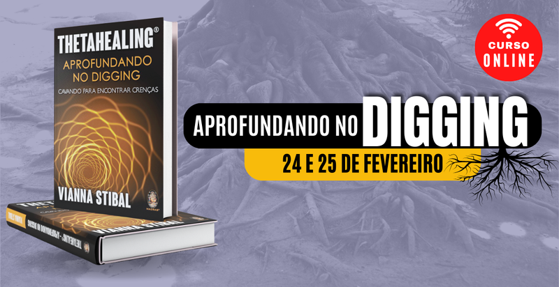 Curso de ThetaHealing® - Aprofundando no Digging ONLINE
