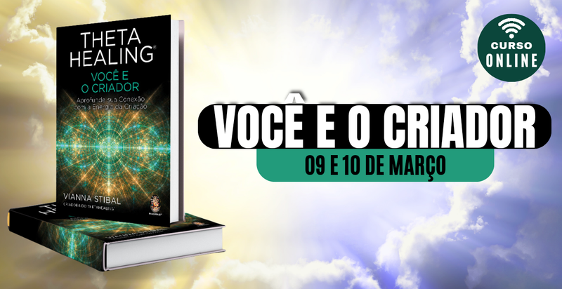 Curso de ThetaHealing® - Você e o Criador Online