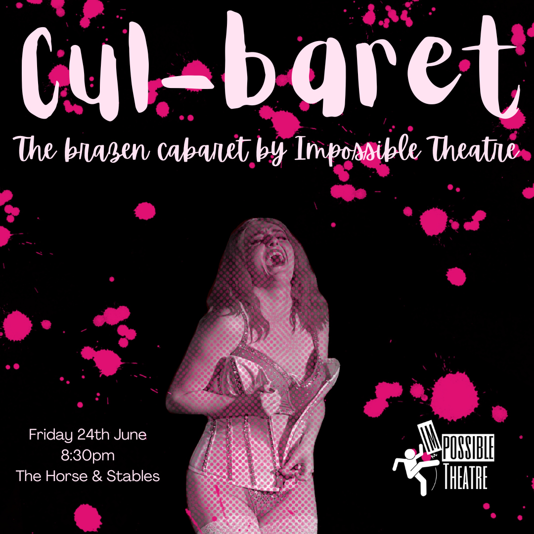 Cul-baret le cabaret de tous les possibles par Impossible Theatre