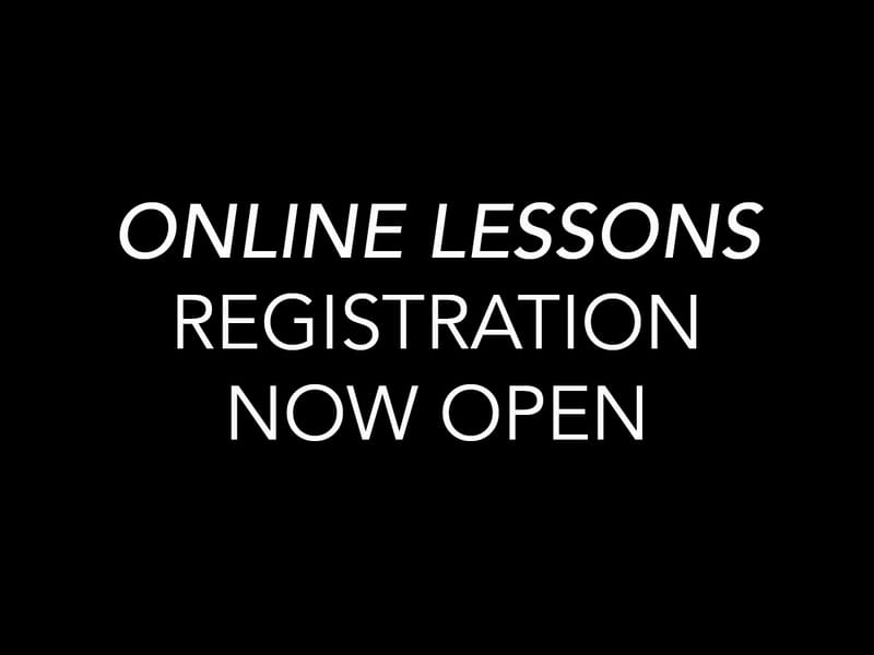 Registration for ONLINE LESSONS now open