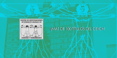 Más de 100 títulos de descarga libre del CEIICH-UNAM