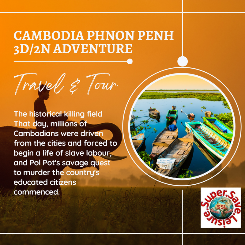 🏞CAMBODIA PHNON  PENH 3D/2N ADVENTURE🕶