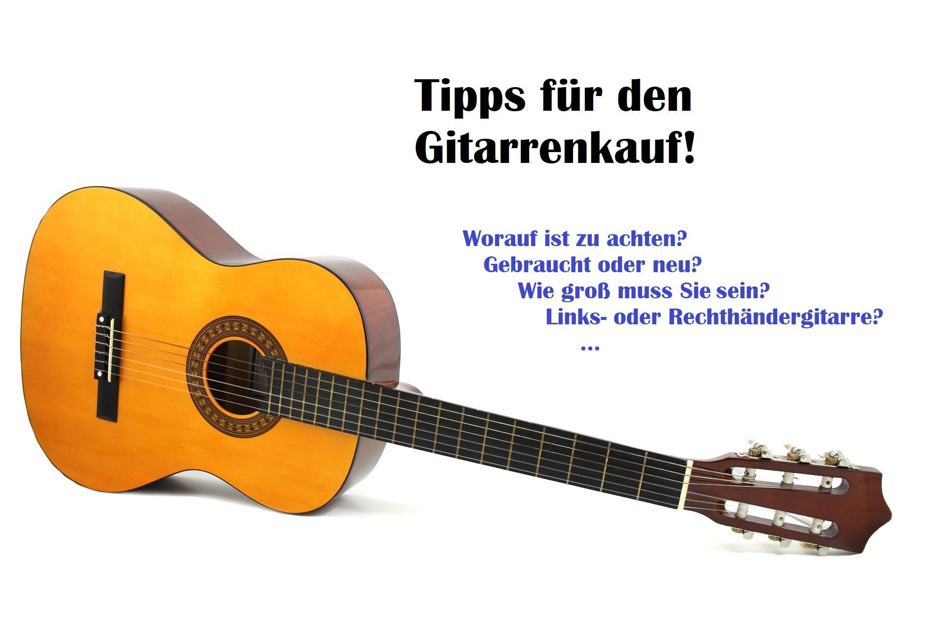 Tipps für den Gitarrenkauf