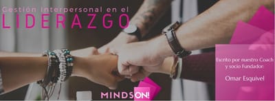 Gestión interpersonal en el Liderazgo
