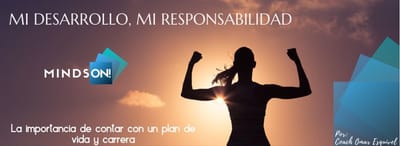 Mi desarrollo, mi responsabilidad